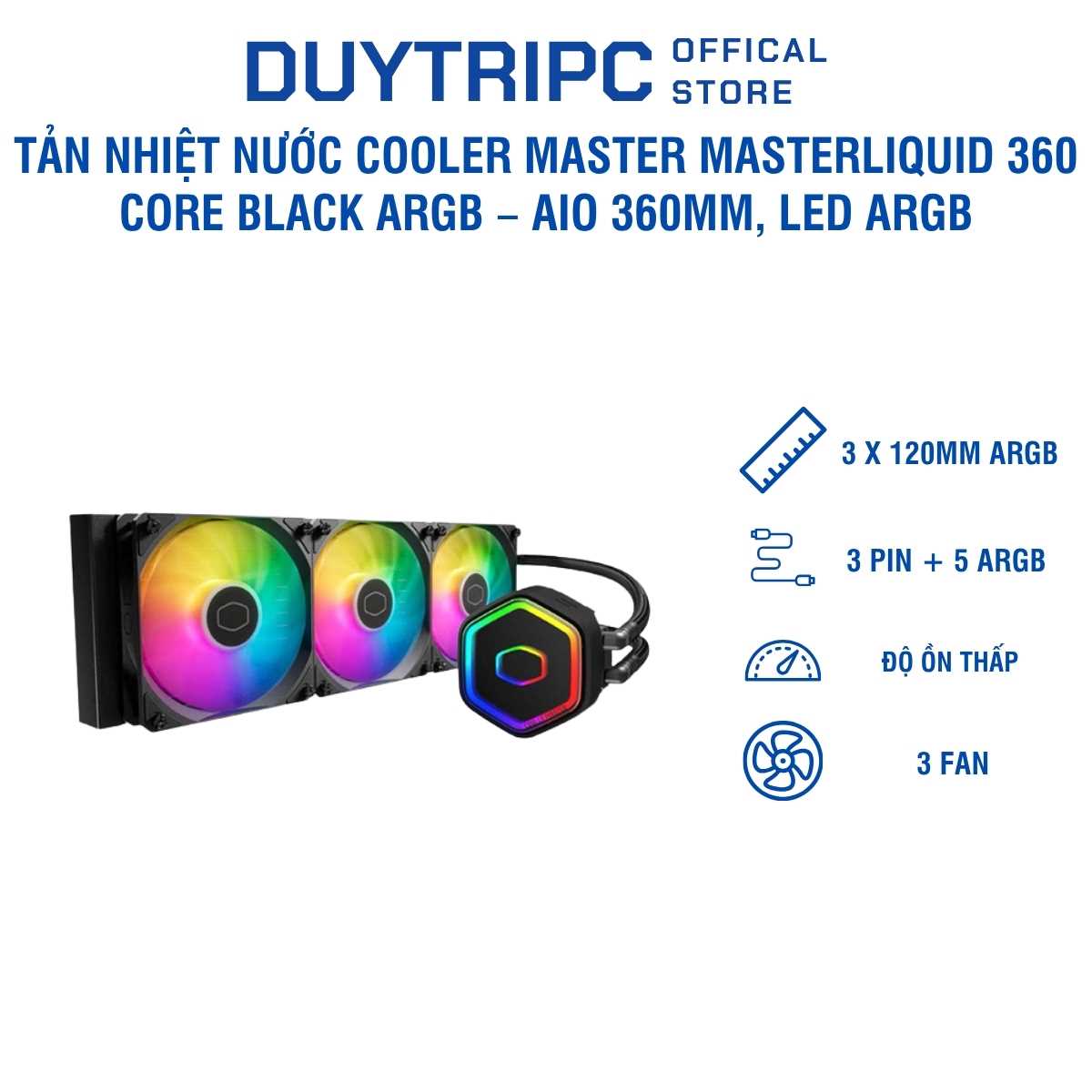 Tản Nhiệt Nước Cooler Master MasterLiquid 360 Core Black ARGB – AIO 360mm, LED ARGB, Hiệu Năng Cao Cho CPU Intel & AMD